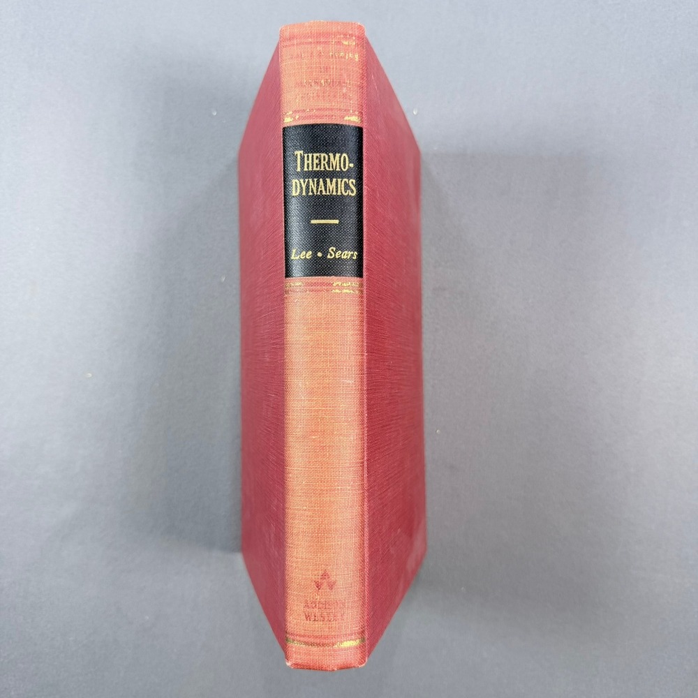 Lee Sears Thermodynamics Hardcover 1956 2nd Printing Mechanical Engineering Book